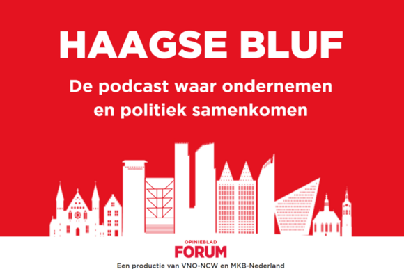 Podcast Haagse Bluf - VNO-NCW en MKB-Nederland